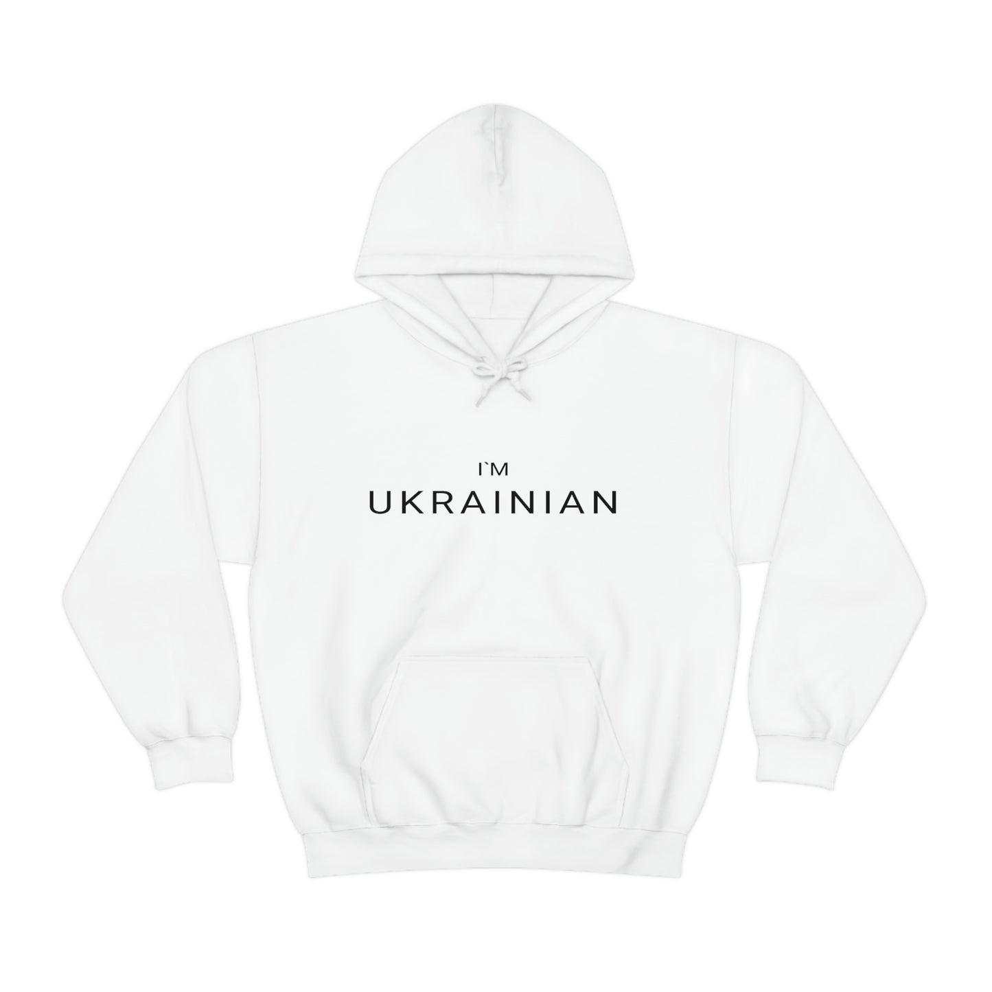 I'm Ukrainian Hooded Sweatshirt
