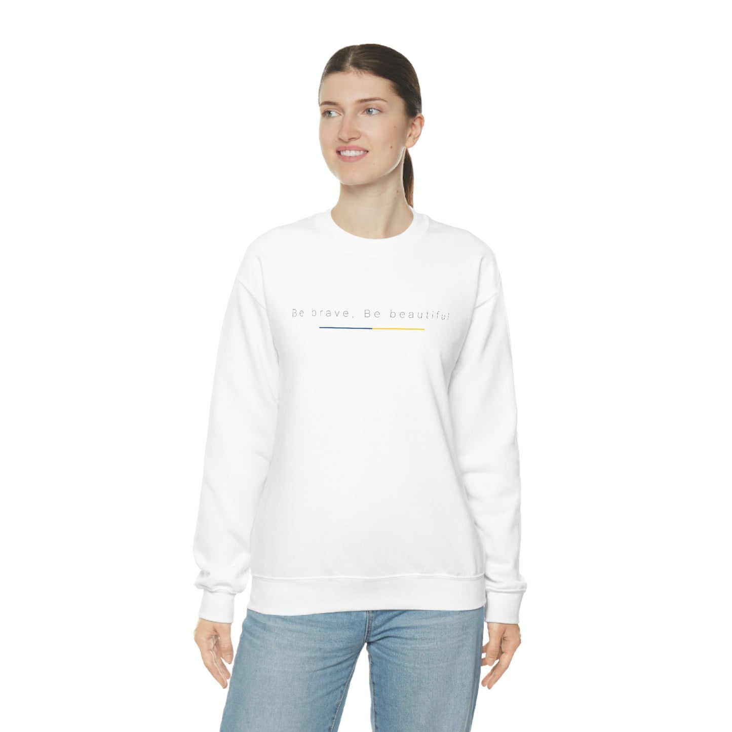 Be Brave, Be Beautiful Ukraine Crewneck Sweatshirt