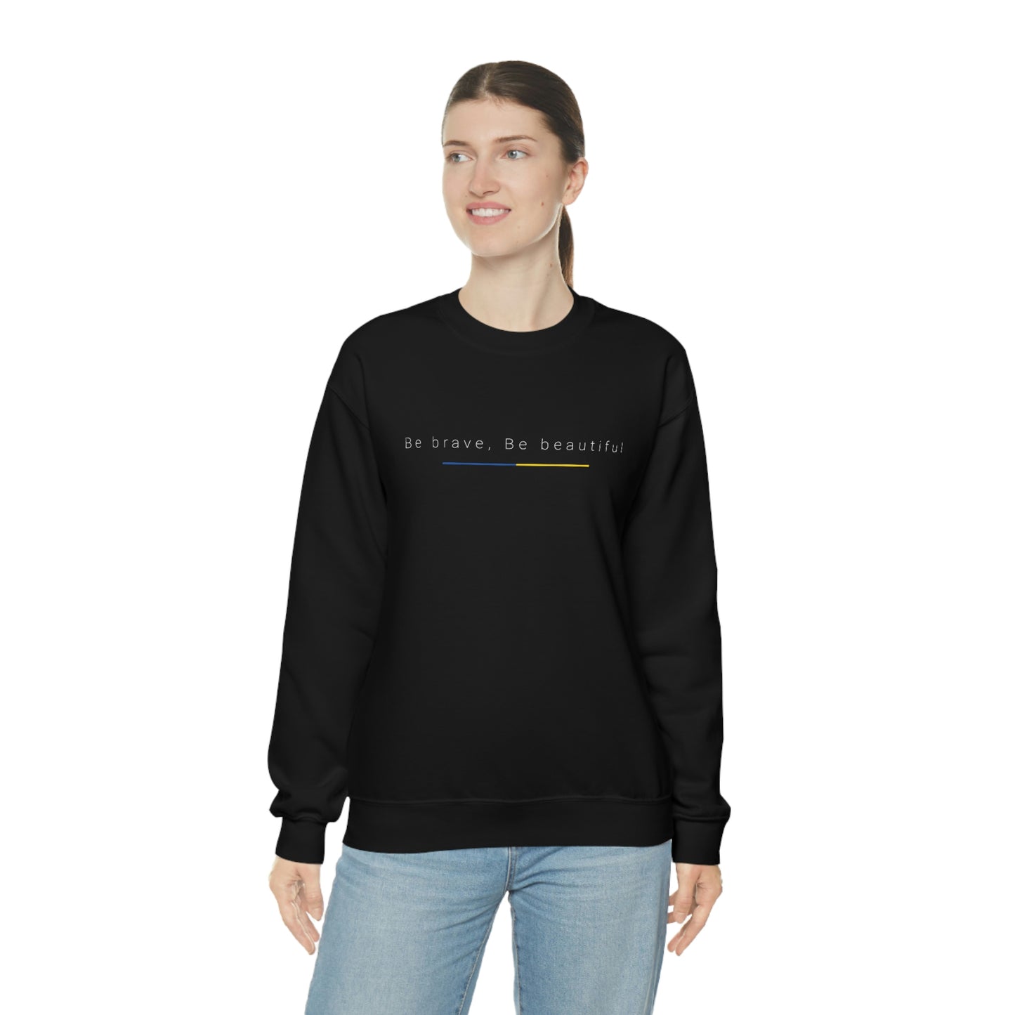 Be Brave, Be Beautiful Ukraine Crewneck Sweatshirt