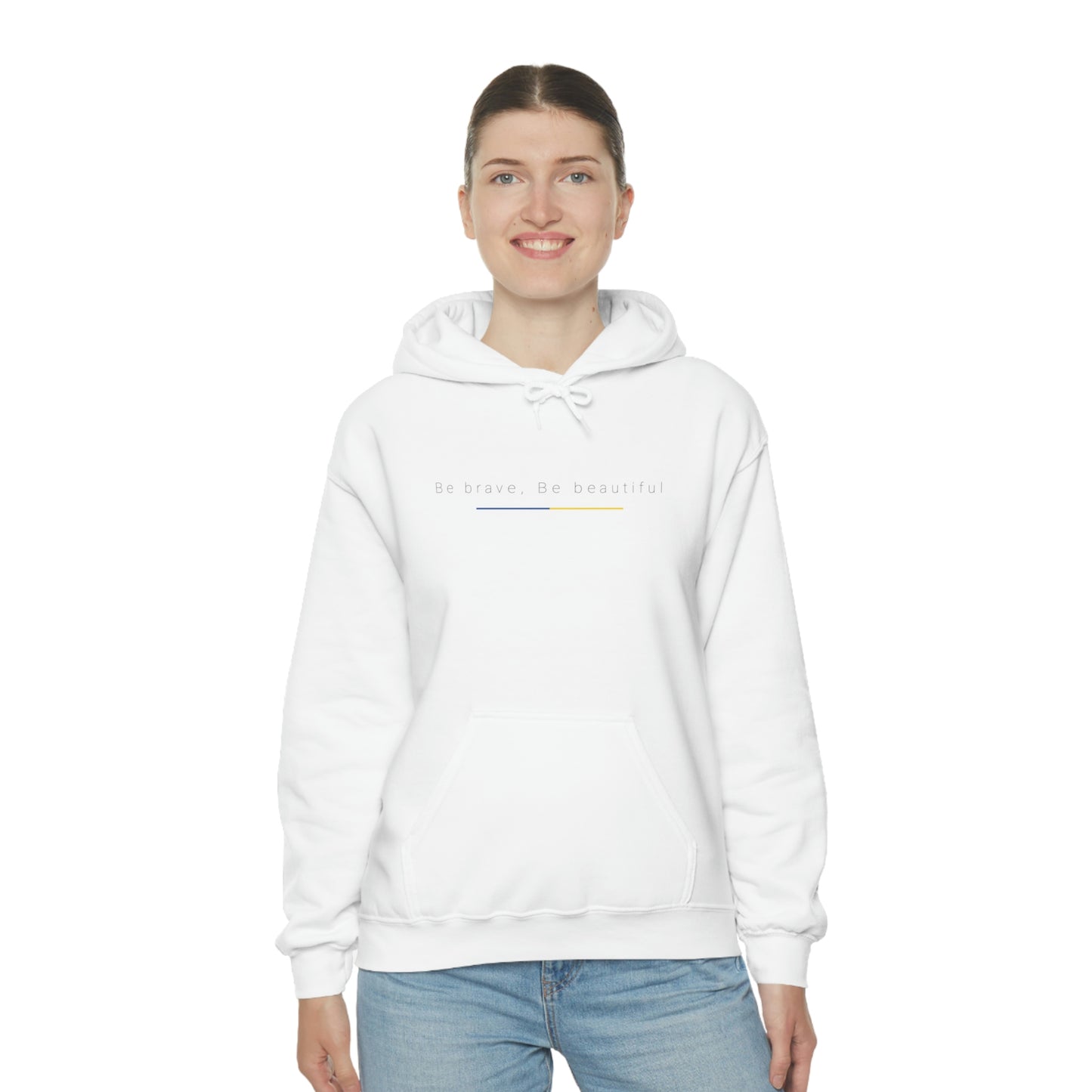 Be Brave, Be Beautiful Hooded Sweatshirt: Embody the Spirit of Ukraine's Resistance