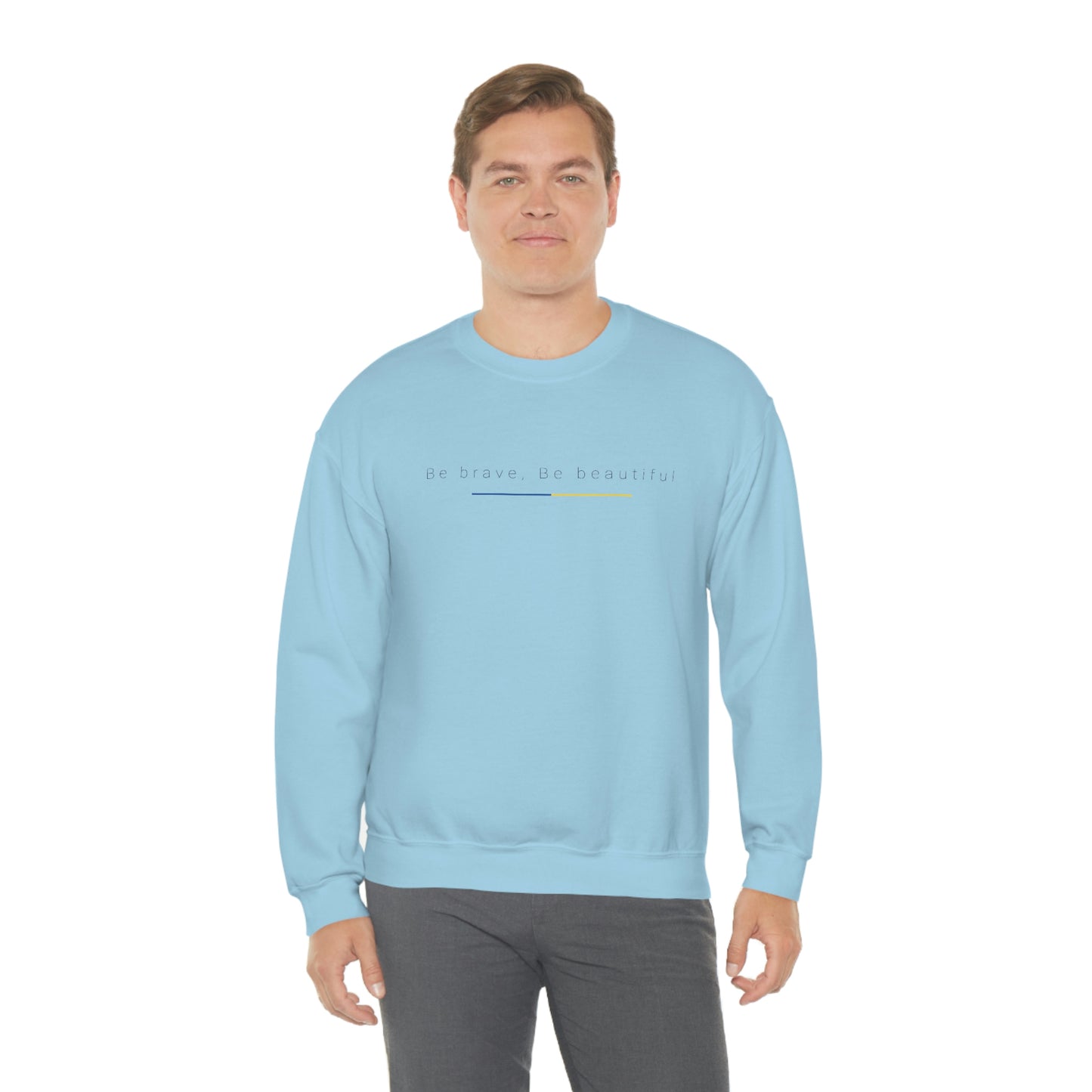 Be Brave, Be Beautiful Ukraine Crewneck Sweatshirt