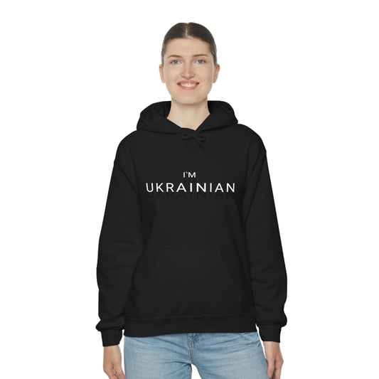 I'm Ukrainian Hooded Sweatshirt