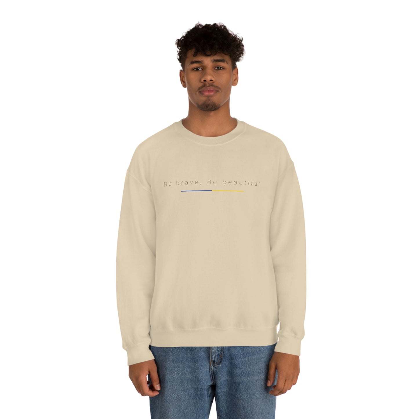 Be Brave, Be Beautiful Ukraine Crewneck Sweatshirt