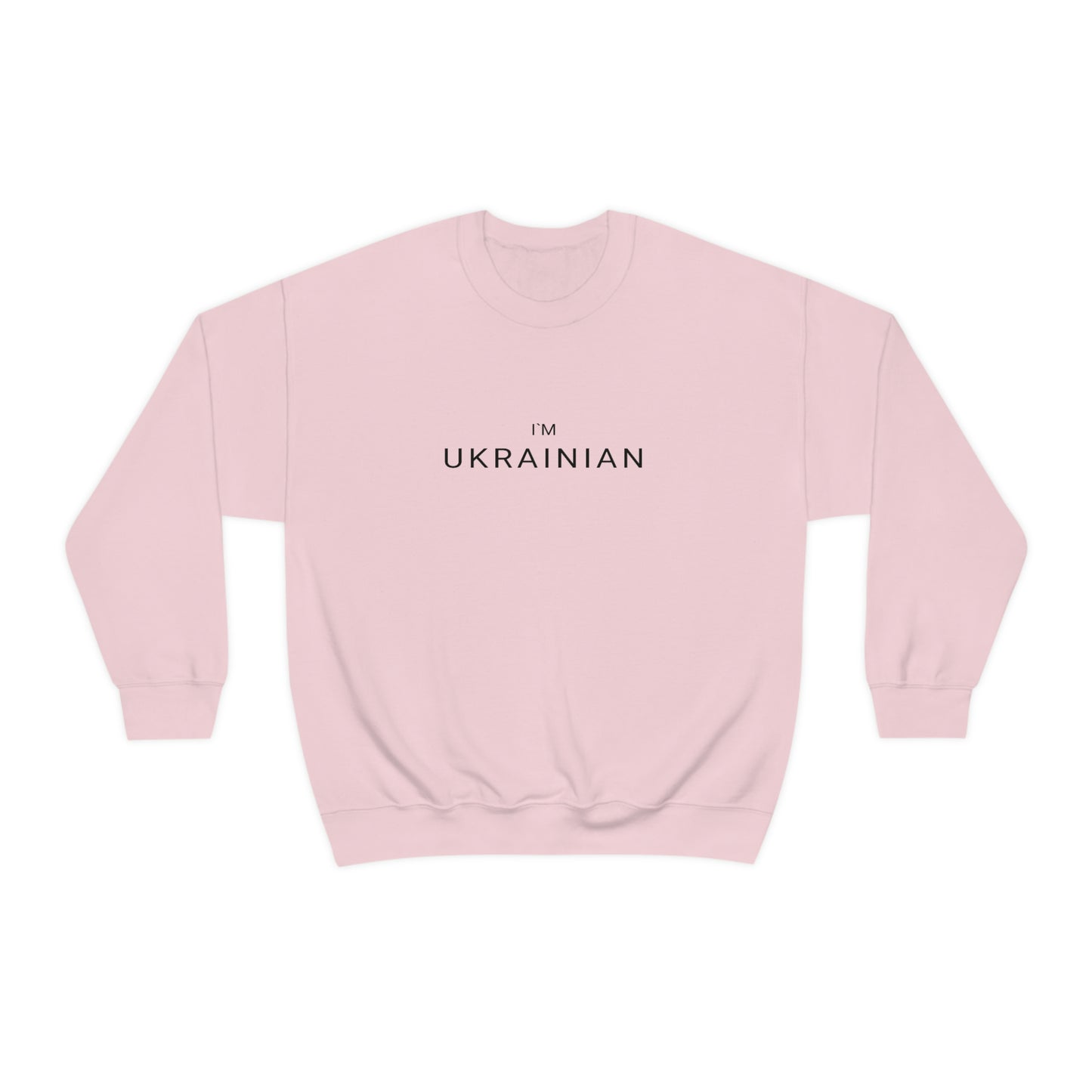 I'm Ukrainian Crewneck Sweatshirt