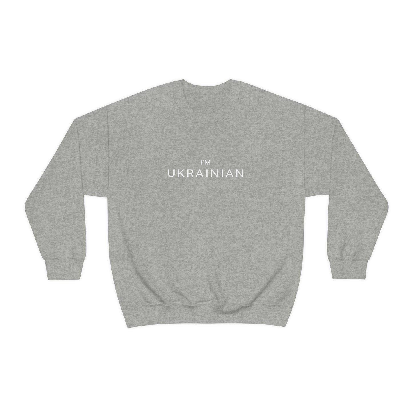 I'm Ukrainian Crewneck Sweatshirt