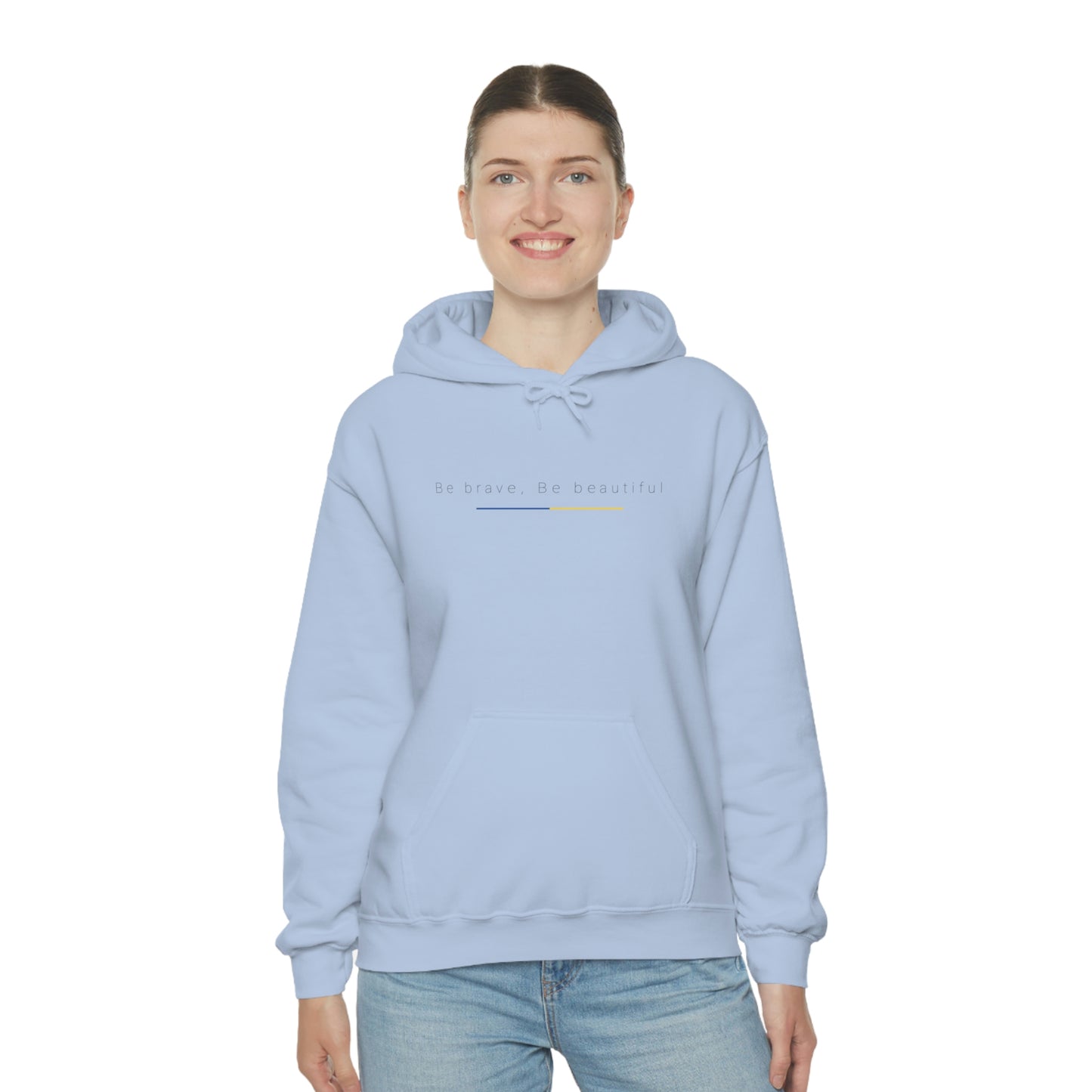 Be Brave, Be Beautiful Hooded Sweatshirt: Embody the Spirit of Ukraine's Resistance
