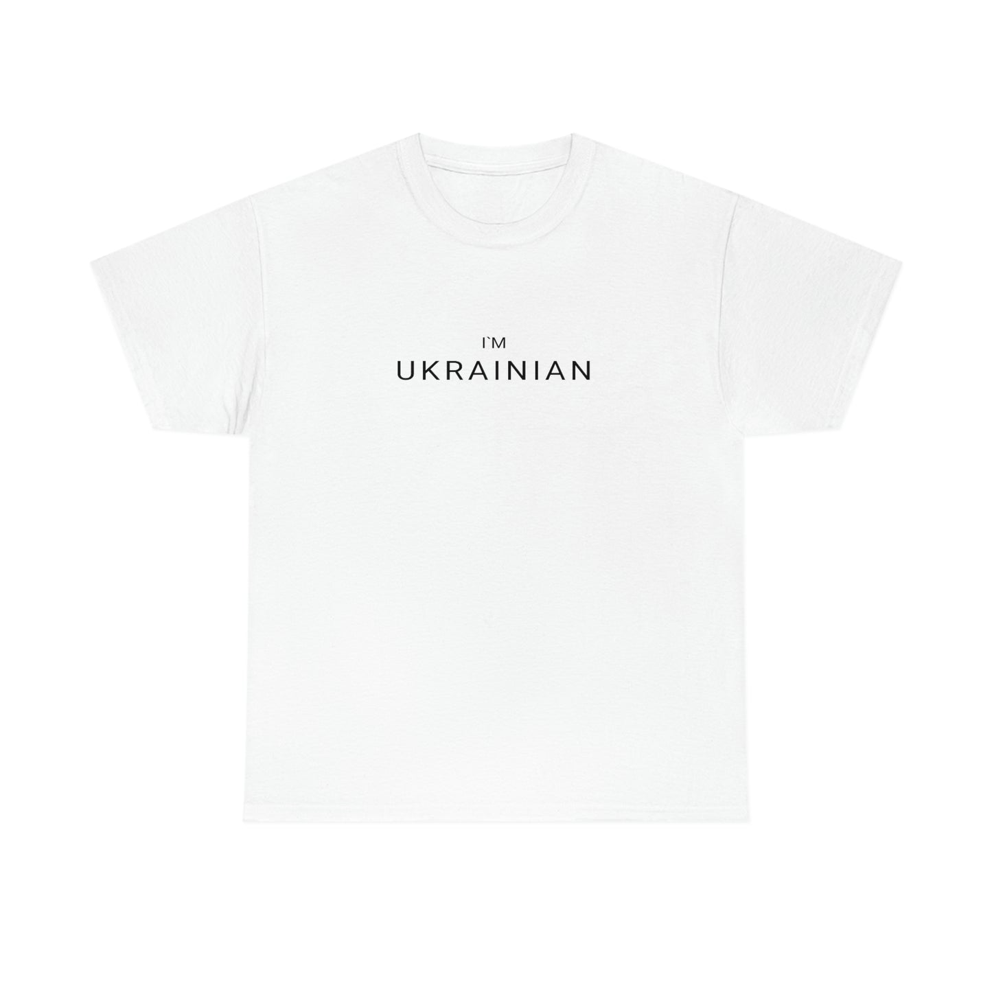 I'm Ukrainian T-Shirt