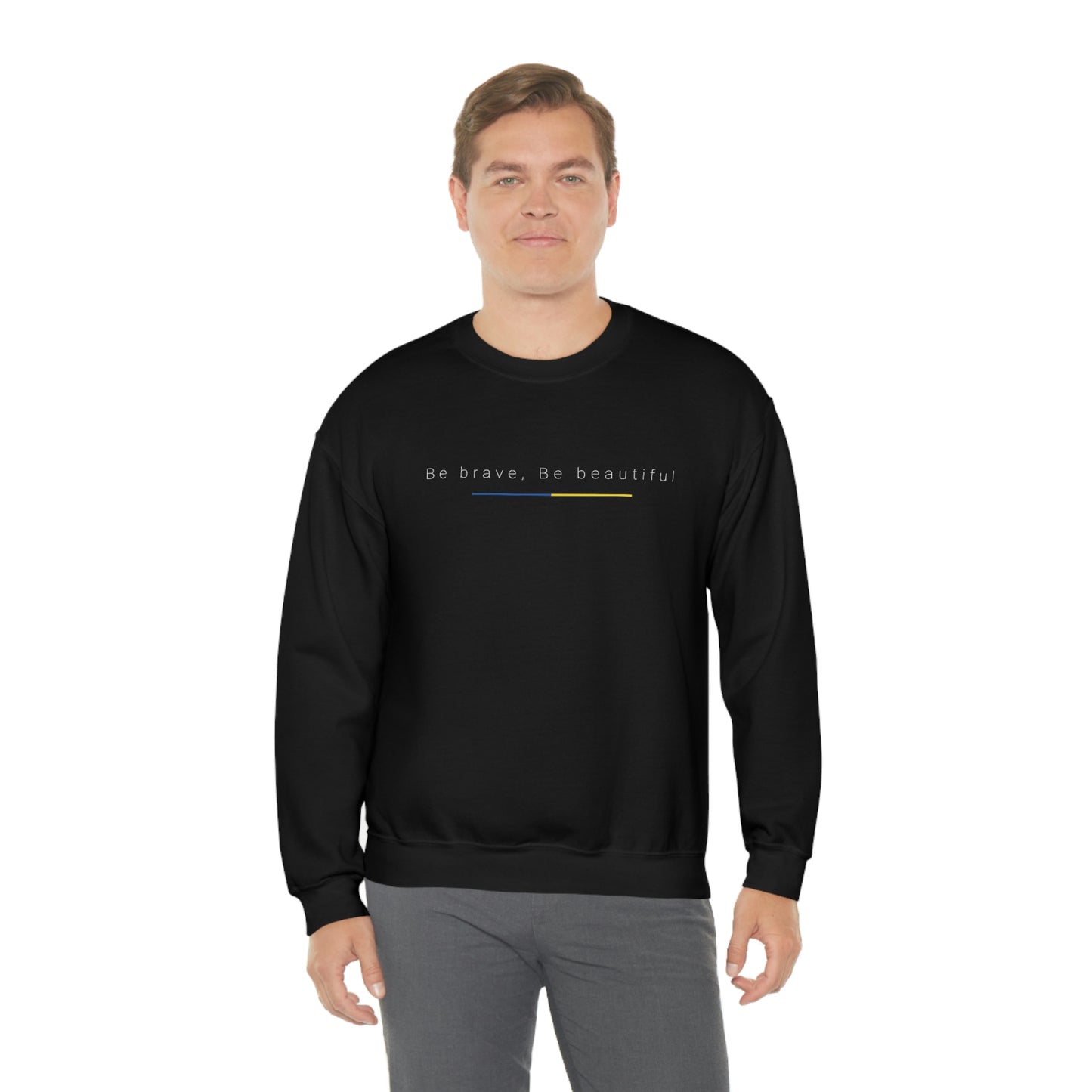 Be Brave, Be Beautiful Ukraine Crewneck Sweatshirt