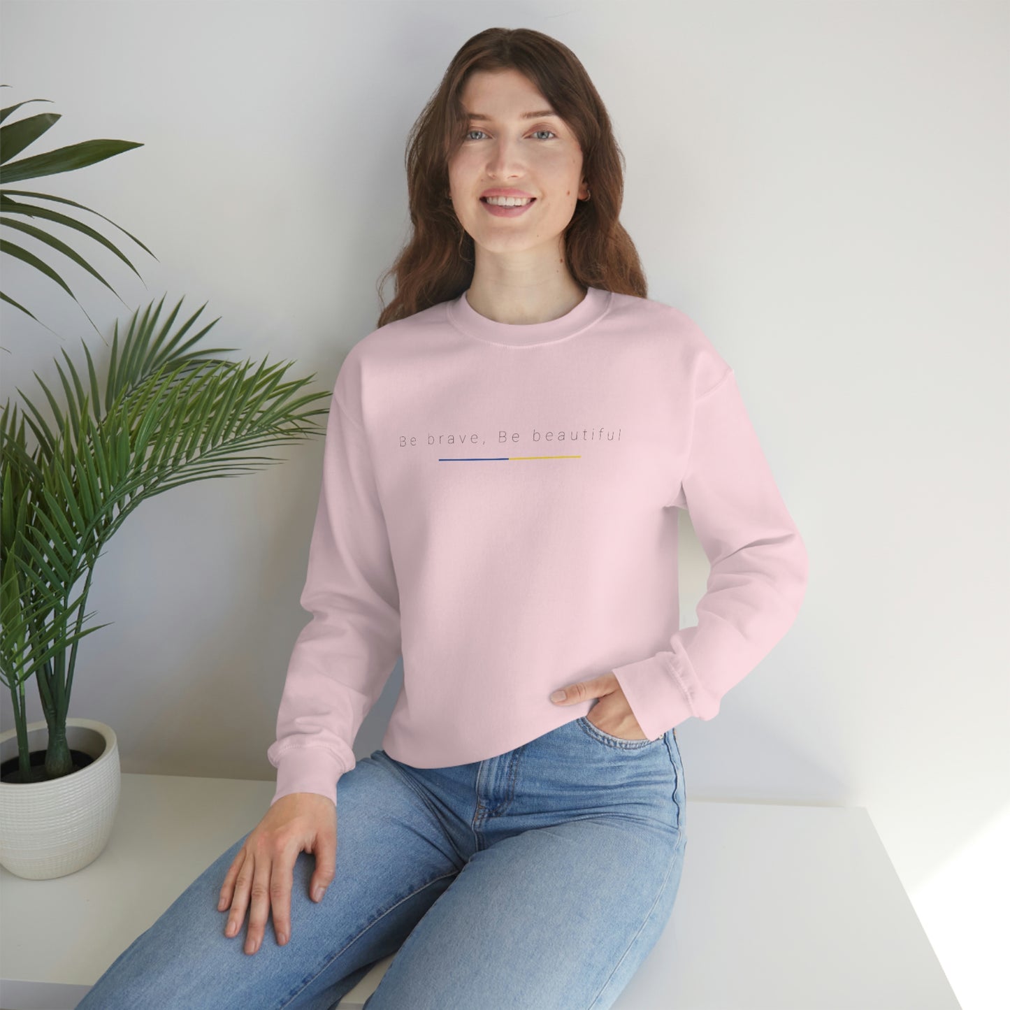 Be Brave, Be Beautiful Ukraine Crewneck Sweatshirt