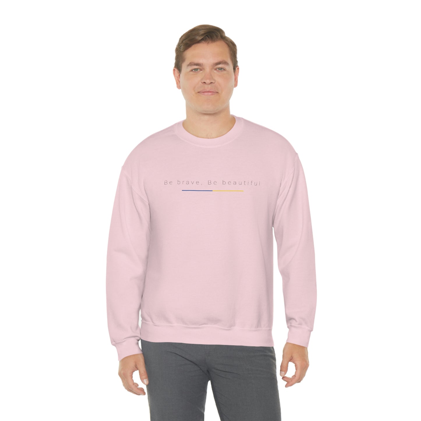 Be Brave, Be Beautiful Ukraine Crewneck Sweatshirt