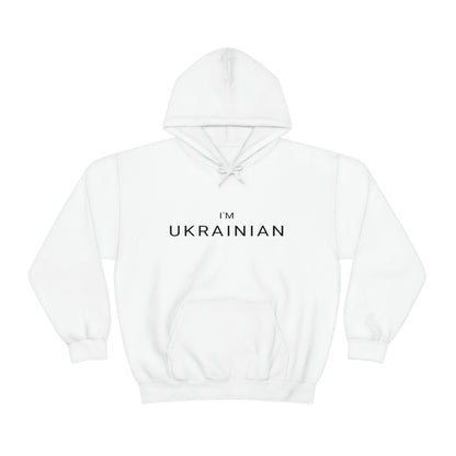 I'm Ukrainian Hooded Sweatshirt