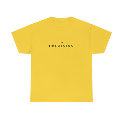 I'm Ukrainian T-Shirt