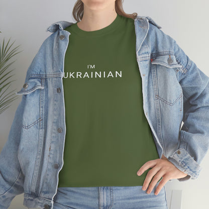 I'm Ukrainian T-Shirt