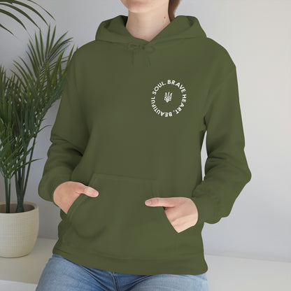 Brave Heart, Beautiful Soul Hooded Sweatshirt